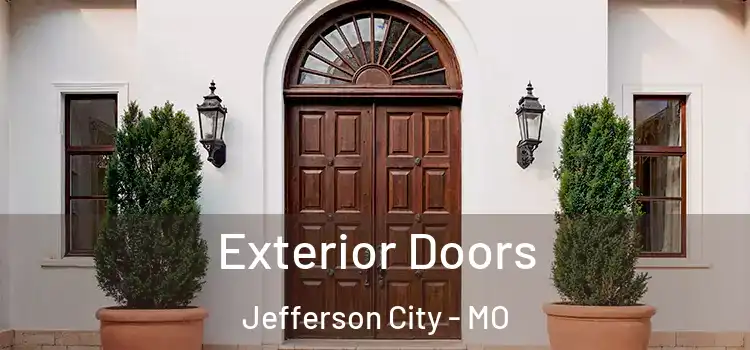 Exterior Doors Jefferson City - MO