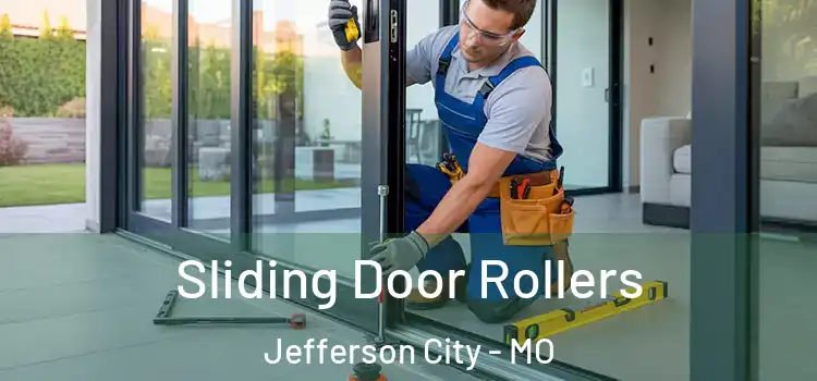 Sliding Door Rollers Jefferson City - MO